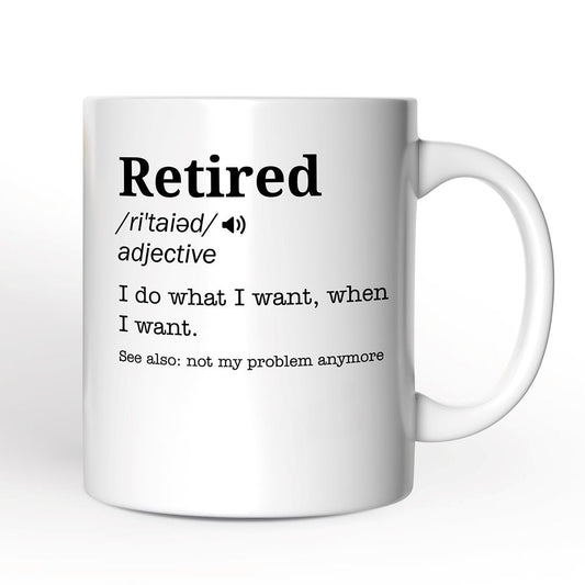Custom Name Definition of Retired Gift, Funny Personalized Mug for Retiree