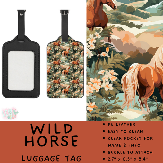 Batch #495 - Travel Collection - Closes 2/23 - ETA late April - Wild Horse Luggage Tag