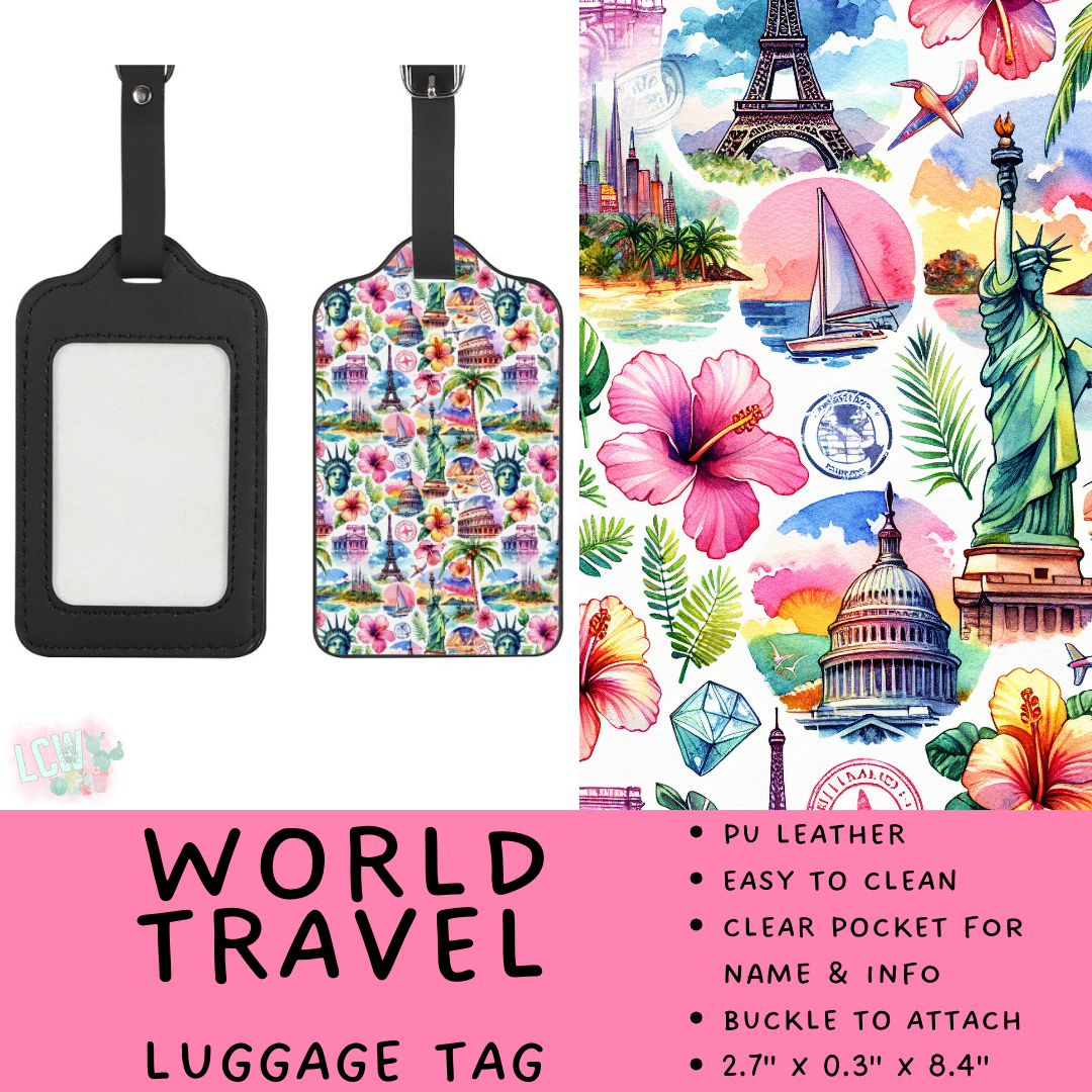 Batch #495 - Travel Collection - Closes 2/23 - ETA late April - World Travel Luggage Tag