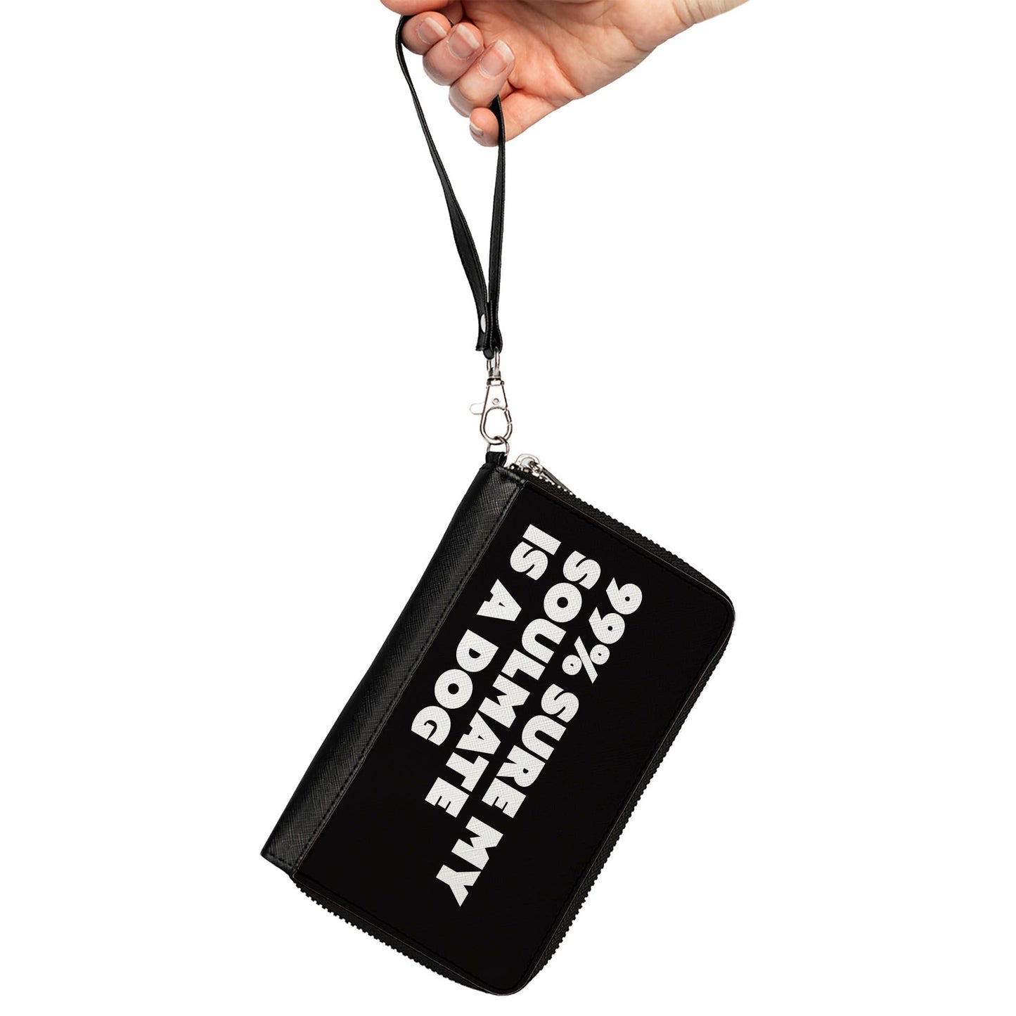 Women's PU Zip Around Wallet Rectangle - 99% SURE MY SOULMATE IS A DOG Black White