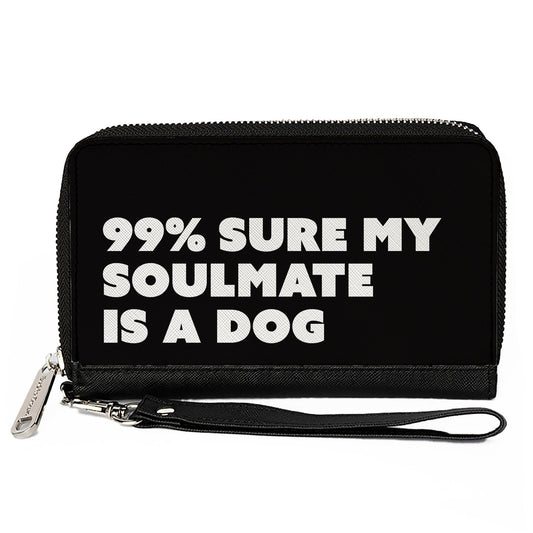 Women's PU Zip Around Wallet Rectangle - 99% SURE MY SOULMATE IS A DOG Black White
