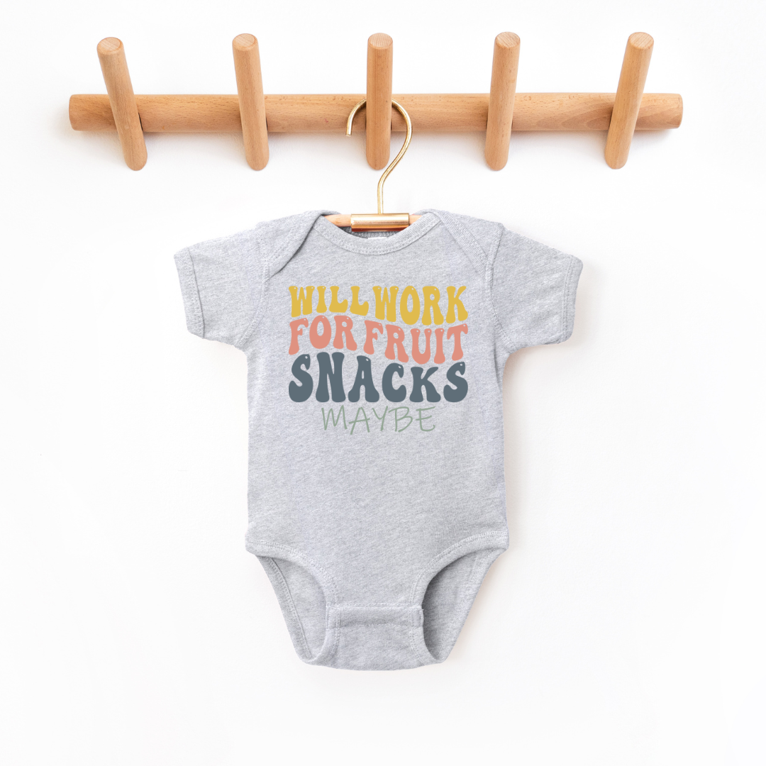 Will Work For Fruit Snacks Infant Bodysuit