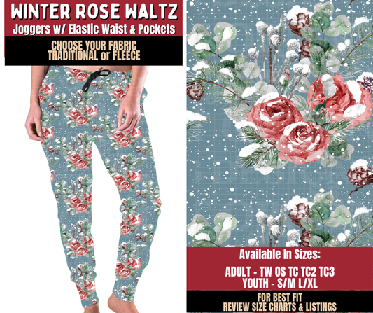 Preorder! Closes 9/7. ETA Dec. Winter Rose Waltz Joggers Choose Fleece or Traditional