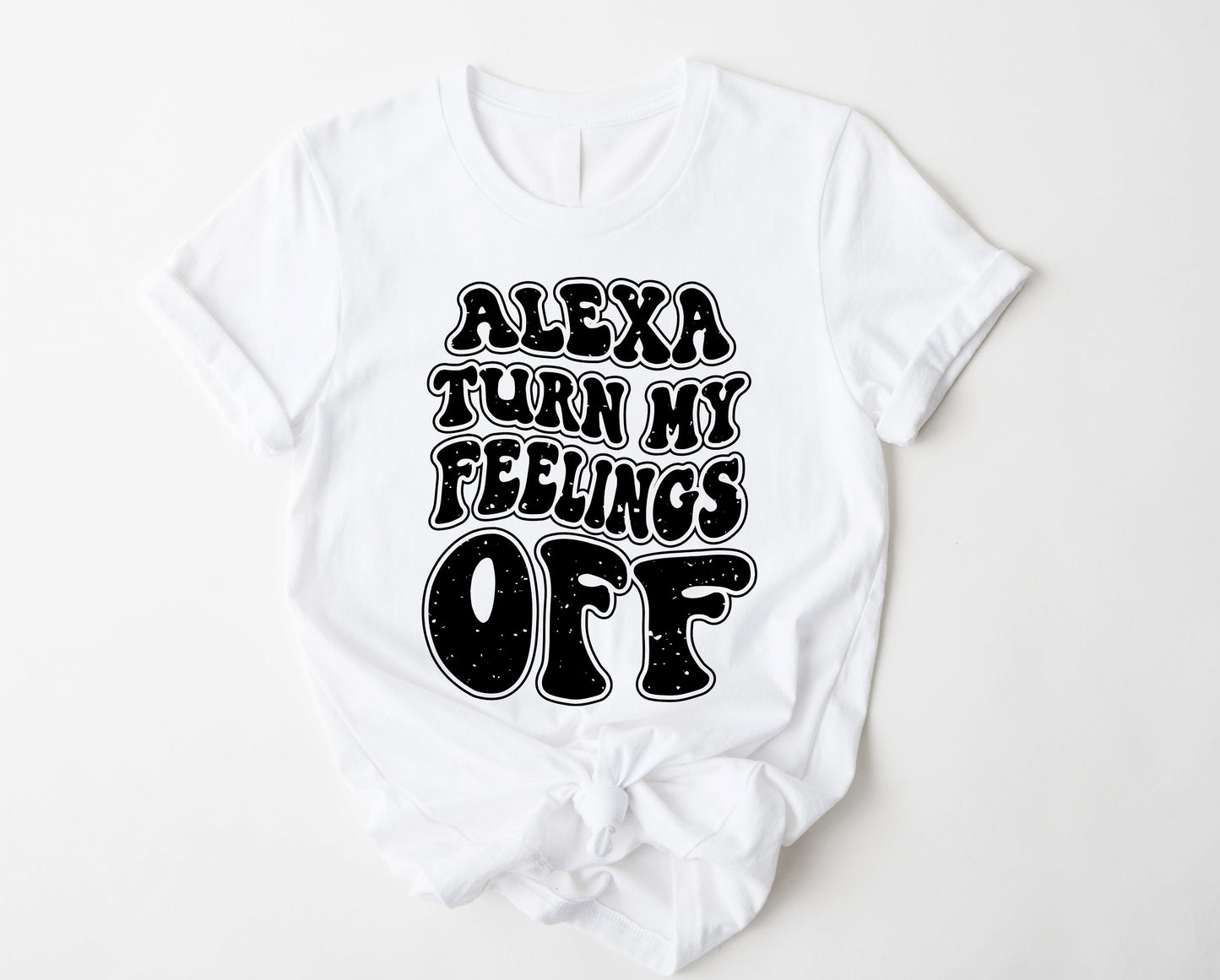Alexa Turn Off My Feelings Graphic Tee