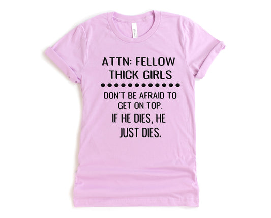 Attention Thick Girls Graphic Tee