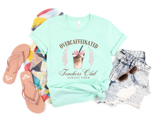 Caffinated Teachers Club Graphic Tee
