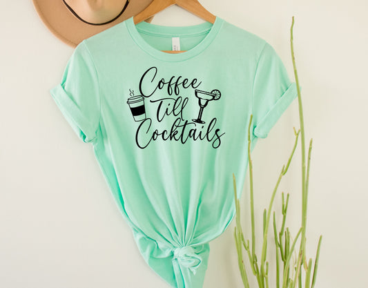 Coffee Till Cocktails Graphic Tee