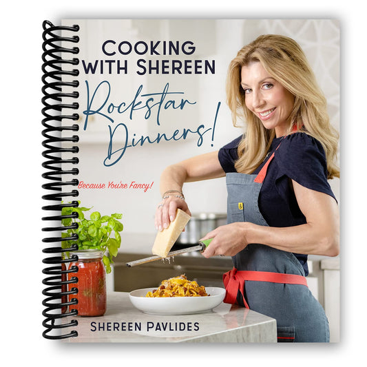 Cooking with Shereen--Rockstar Dinners! (Spiral Bound)