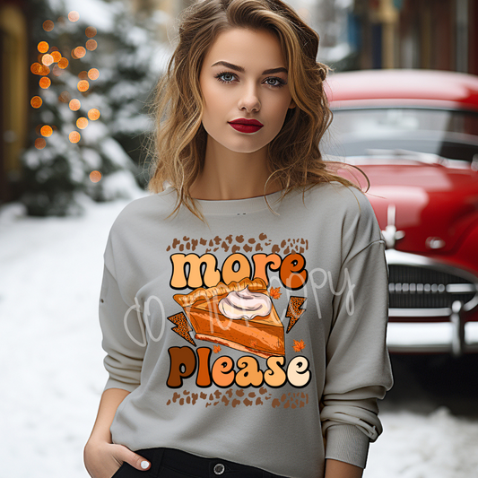 MORE PLEASE SWEATSHIRT