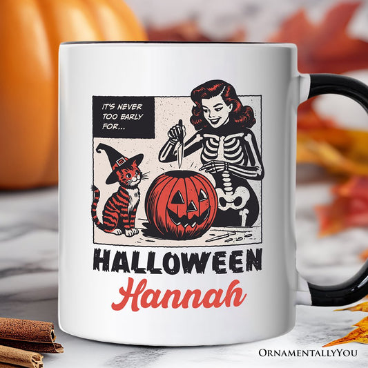 It’s Never Too Early for Halloween Personalized Mug, Funny Retro Gift with Custom Name