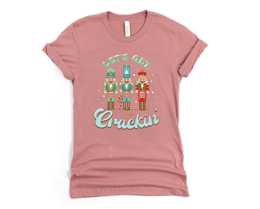 Lets Get Crackin Graphic Tee