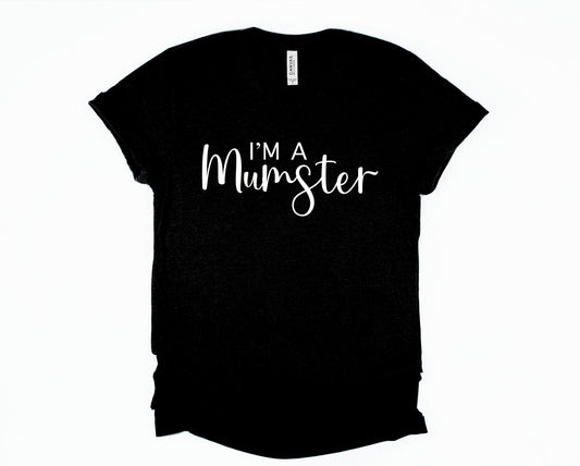 I'm a Mumster Graphic Tee