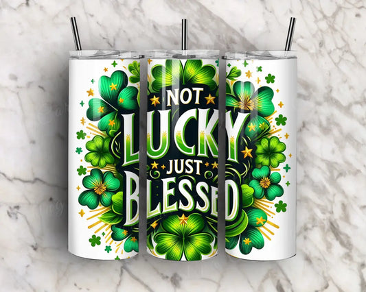 Not Lucky, Just Blessed – Multi