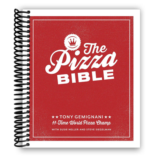 The Pizza Bible: The World's Favorite Pizza Styles (Spiral Bound)