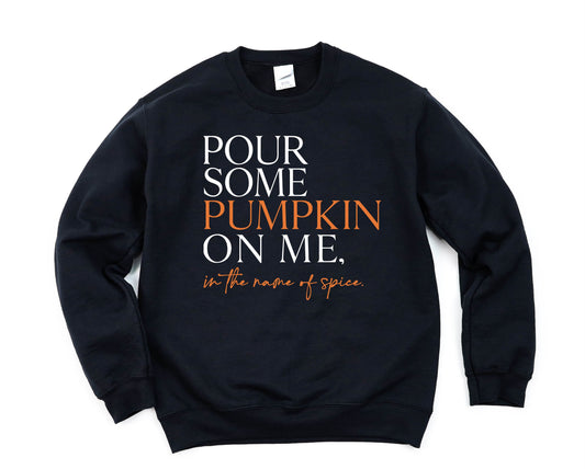 Pour Some Pumpkin on Me Graphic Tee