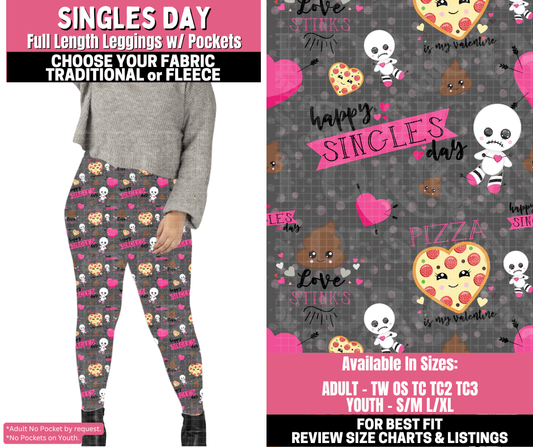 Preorder! Closes 11/19. ETA Jan. Singles Day Leggings Choose Fleece or Traditional