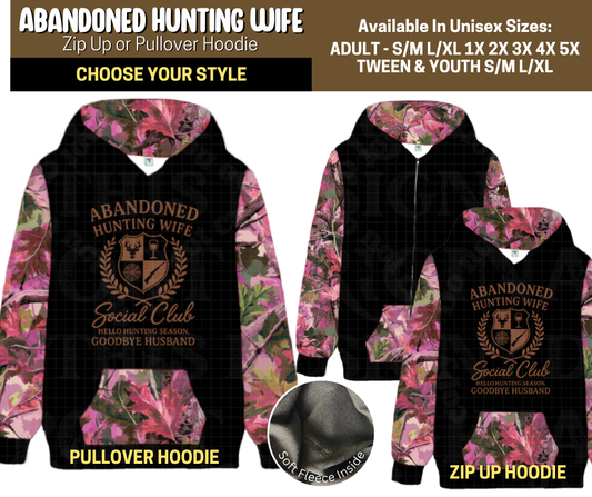 Preorder! Closes 9/12. ETA Dec. Abandoned Hunting Wife Zip-Up or Pullover Hoodie