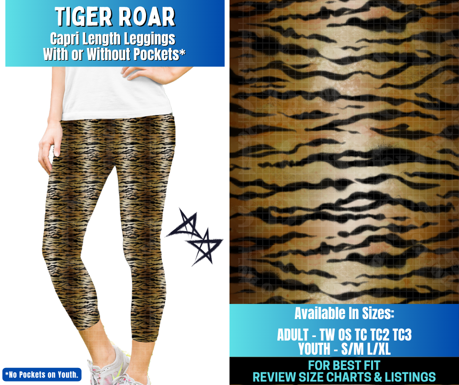 Preorder! Closes 12/17. ETA March. Tiger Roar Capri Length Leggings w/wo Pockets