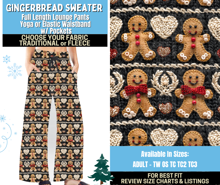 Preorder! Closes 8/28. ETA Nov. Gingerbread Sweater Lounge Pants Choose Fleece or Traditional