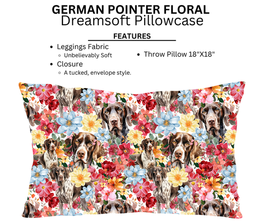 German Pointer Floral Dreamsoft Pillowcases