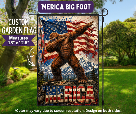 Preorder! Closes 11/9. ETA Feb. 'Merica Big Foot Garden Flag