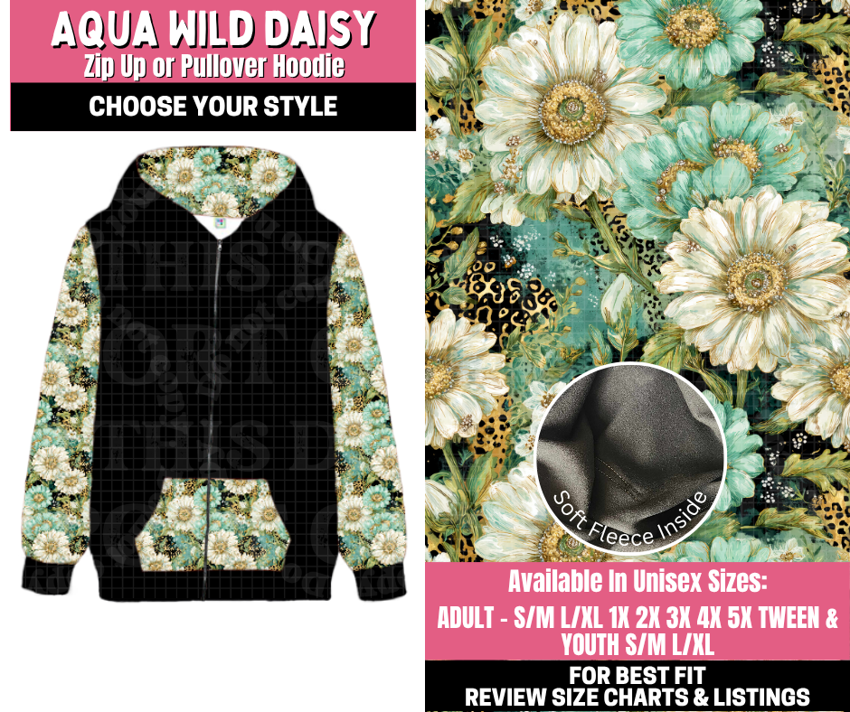 Preorder! Closes 11/19. ETA Jan. Aqua Wild Daisy Zip-Up or Pullover Hoodie