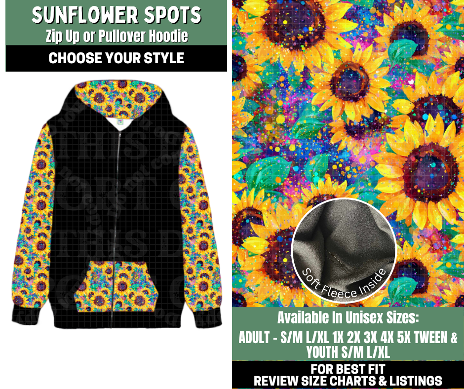 Preorder! Closes 12/4. ETA Feb. Sunflower Spots Zip-Up or Pullover Hoodie