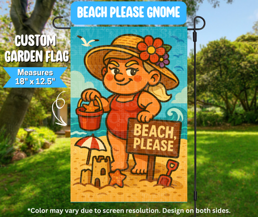 Preorder! Closes 3/9. ETA June. Beach Please Gnome Garden Flag