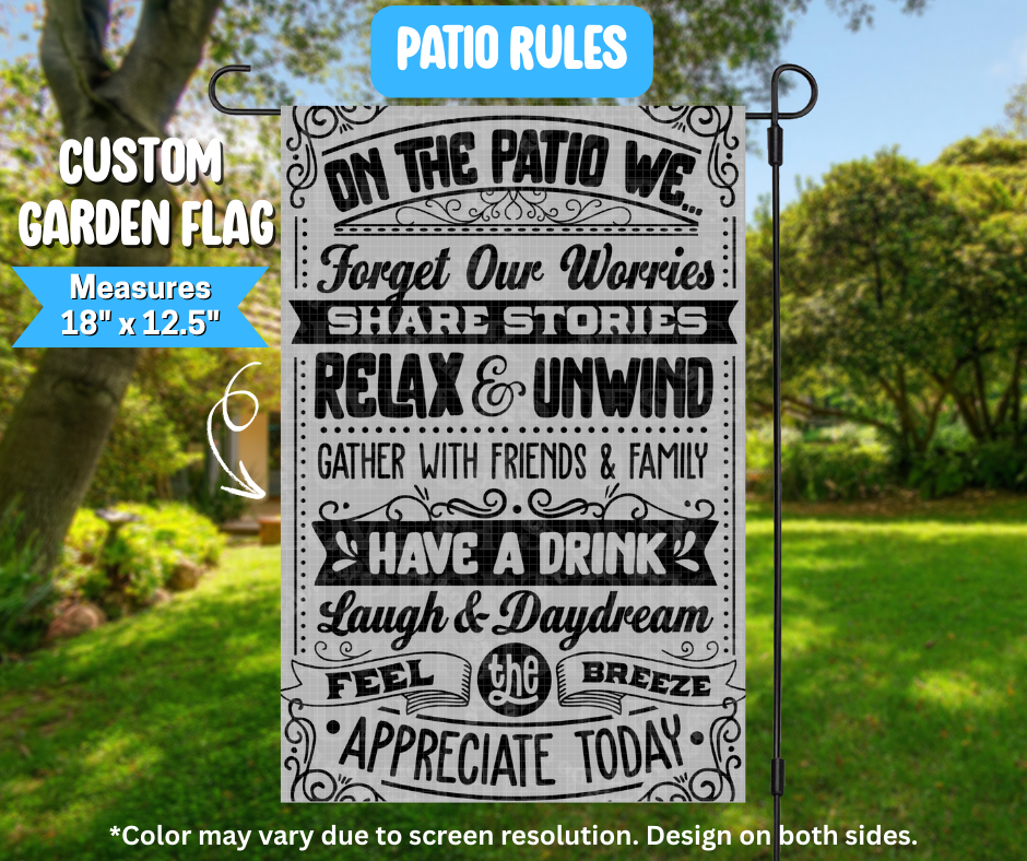 Preorder! Closes 3/9. ETA June. Porch Rules Garden Flag
