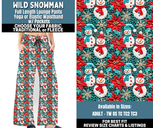 Preorder! Closes 10/13. ETA Jan. Wild Snowman Lounge Pants Choose Fleece or Traditional