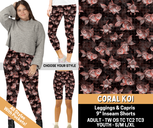 Preorder! Closes 5/25. ETA Aug. Coral Koi Combo Legging Lengths