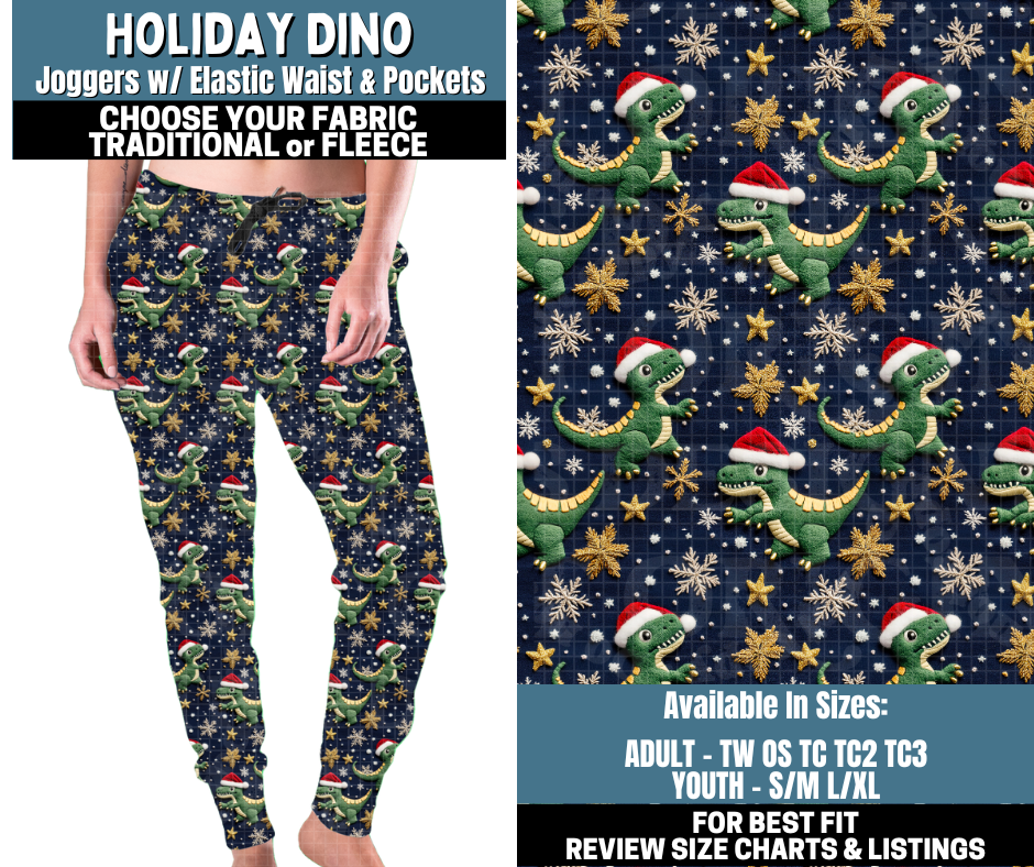 Preorder! Closes 10/13. ETA Jan. Holiday Dino Joggers Choose Fleece or Traditional