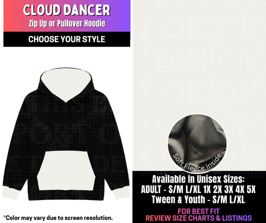 Preorder! Closes 3/25. ETA June. Cloud Dancer Zip-Up or Pullover Hoodie