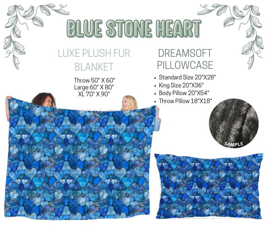 Preorder! Closes 10/9. ETA Dec. Blue Stone Heart Luxe Plush Fur Blanket and/or DreamSoft Pillowcase