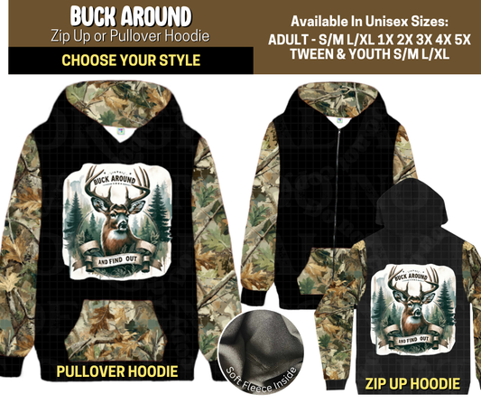 Preorder! Closes 9/12. ETA Dec. Buck Around Zip-Up or Pullover Hoodie