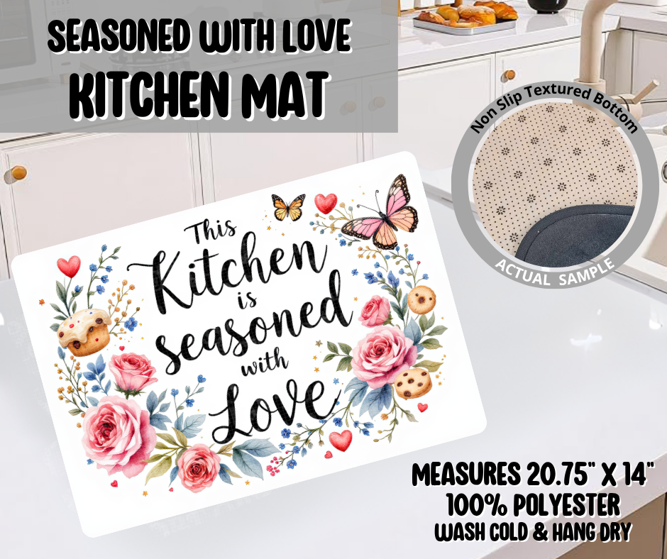 Preorder! Closes 11/26. ETA Feb. Seasoned With Love Kitchen Mat