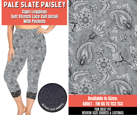 Preorder! Closes 5/18. ETA Aug. Pale Slate Paisley Lace Cuff Capris w/ Pockets