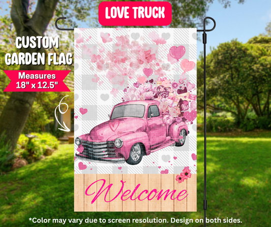 Preorder! Closes 12/25. ETA March. Love Truck Garden Flag