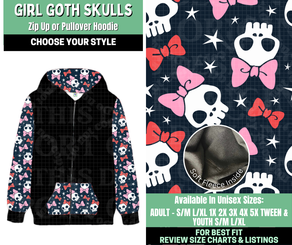 Preorder! Closes 1/7. ETA March. Girl Goth Skulls Zip-Up or Pullover Hoodie