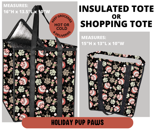 Preorder! Closes 9/11. ETA Dec. Holiday Pup Paws Shopping & Insulated Tote