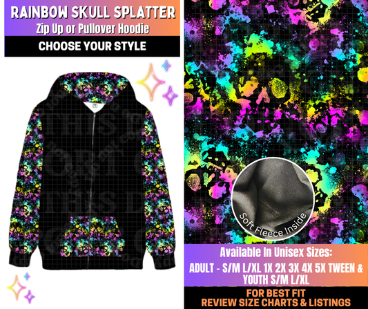 Preorder! Closes 12/10. ETA March. Rainbow Skull Splatter Zip-Up or Pullover Hoodie