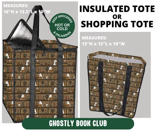 Preorder! Closes 10/7. ETA Jan. Ghostly Book Club Shopping & Insulated Tote