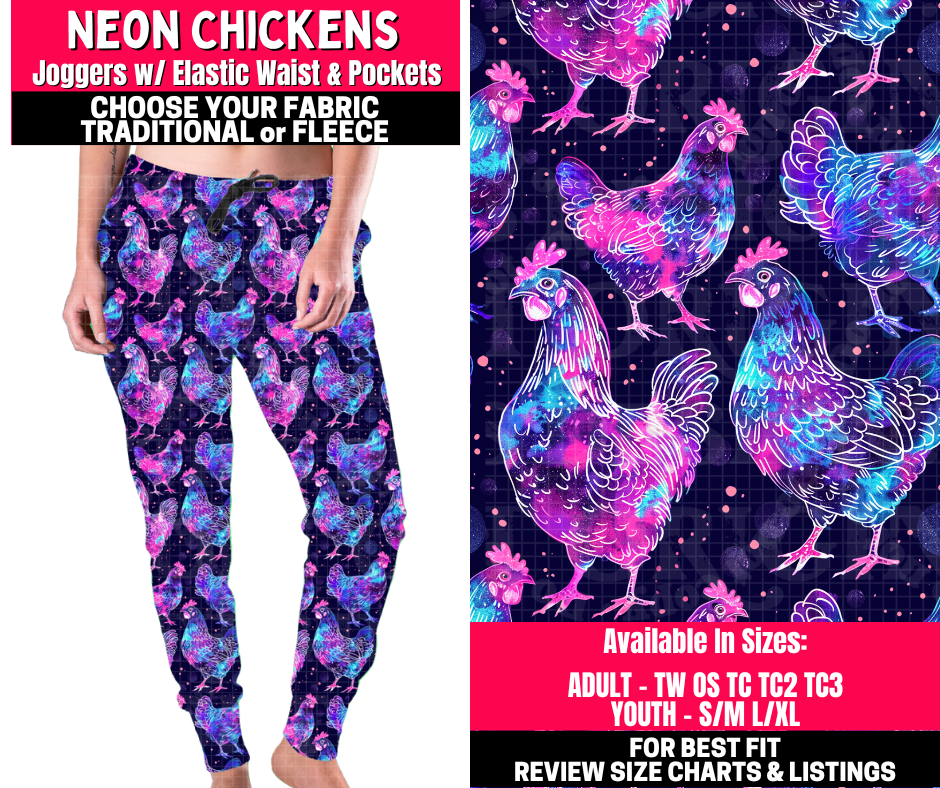 Preorder! Closes 10/23. ETA Jan. Neon Chickens Joggers Choose Fleece or Traditional