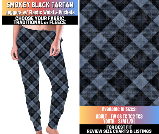 Preorder! Closes 10/15. ETA Jan. Smokey Black Tartan Joggers Choose Fleece or Traditional