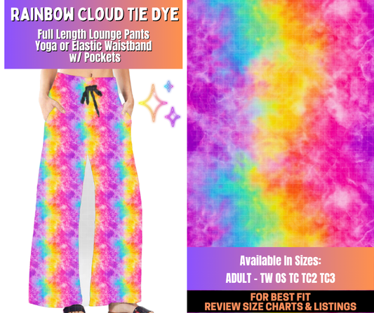Preorder! Closes 12/10. ETA March. Rainbow Cloud Tie Dye Full Length Lounge Pants