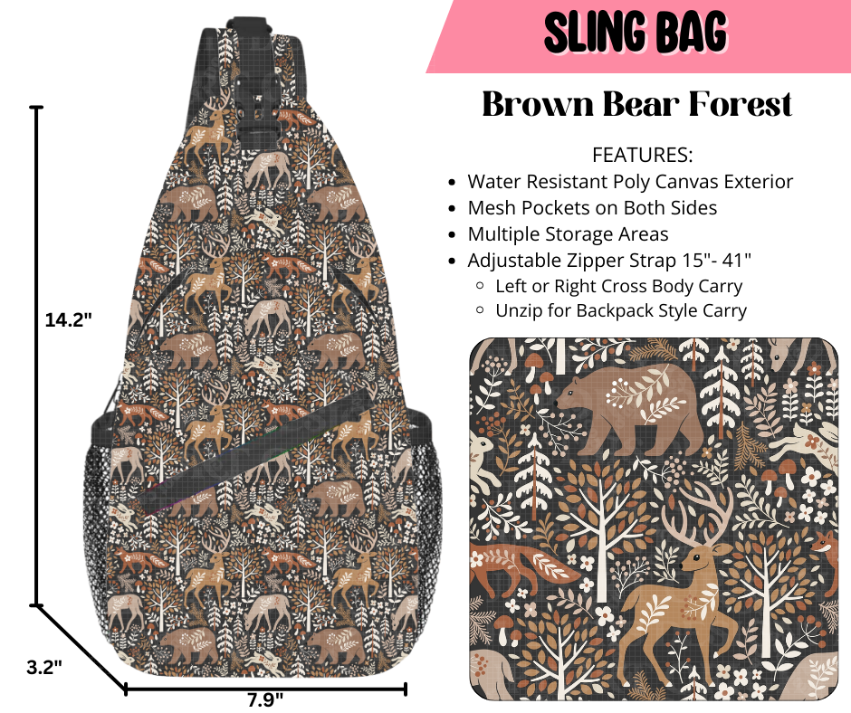 Preorder! Closes 9/17. ETA Dec. Brown Bear Forest Sling Bag