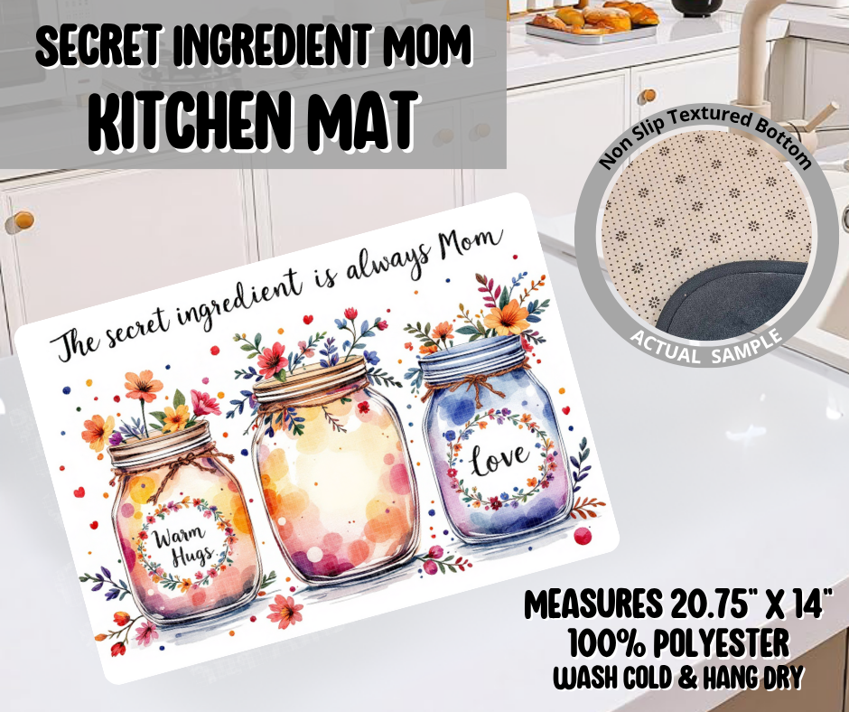 Preorder! Closes 11/26. ETA Feb. Secret Ingredient Mom Kitchen Mat