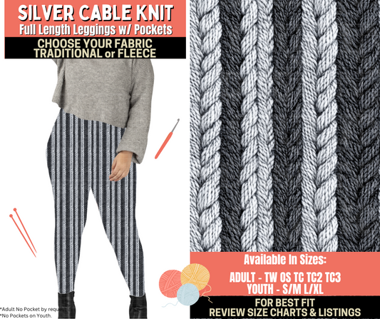 Preorder! Closes 10/1. ETA Dec. Silver Cable Knit Leggings Choose Fleece or Traditional