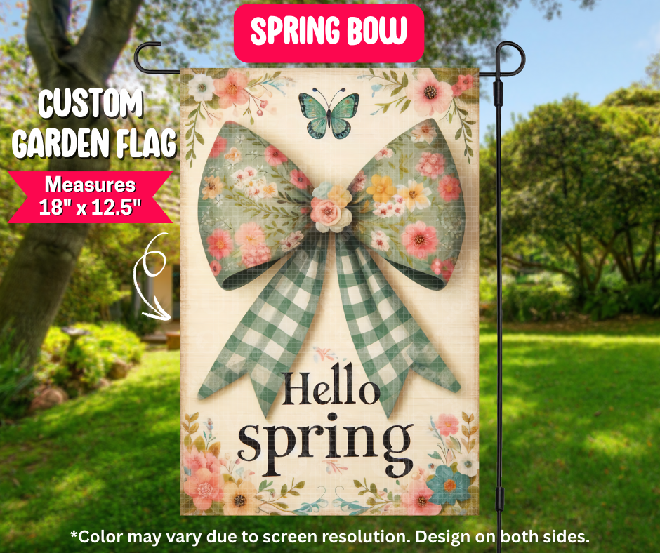 Preorder! Closes 12/25. ETA March. Spring Bow Garden Flag