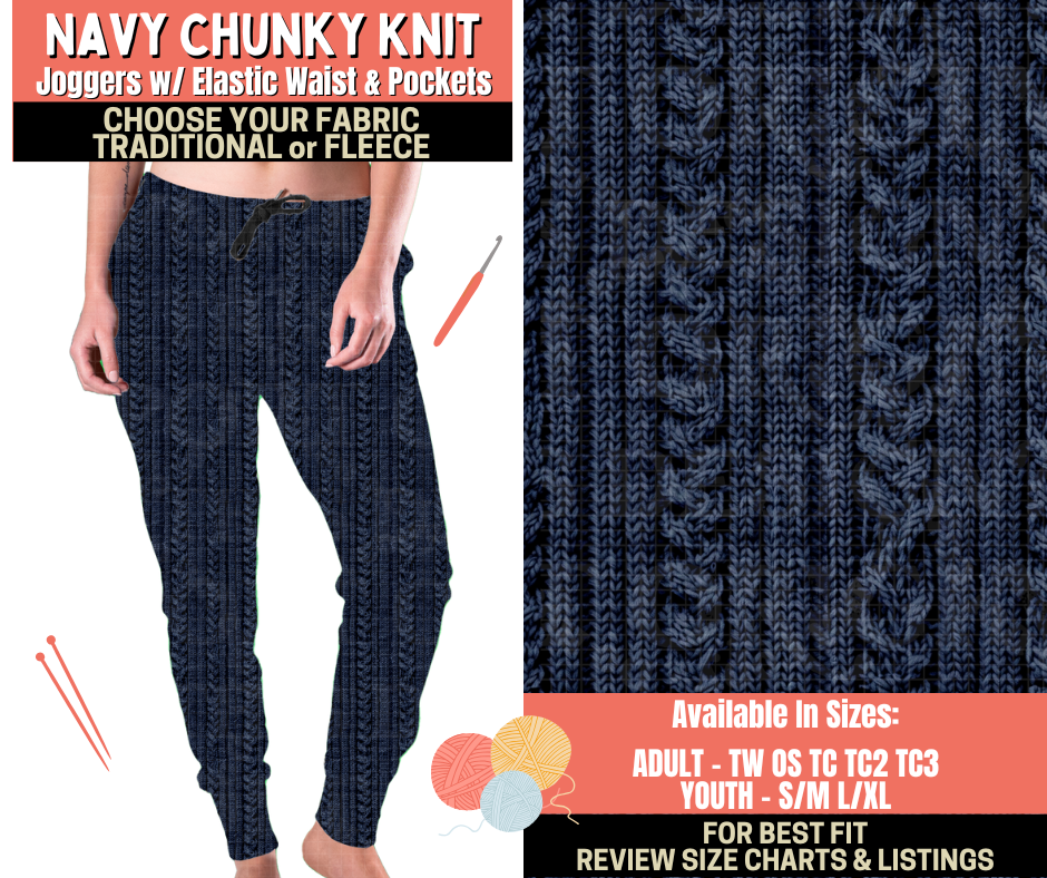 Preorder! Closes 10/1. ETA Dec. Navy Chunky Knit Joggers Choose Fleece or Traditional